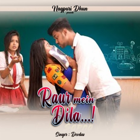 Raur Mein Dila | Boomplay Music