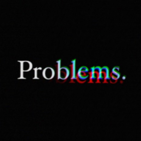 Problems