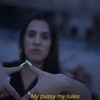 My Pussy My Rules
