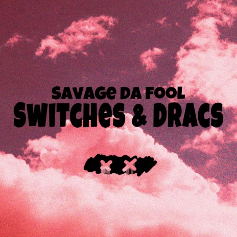 Switches & Dracs (Remix) | Boomplay Music