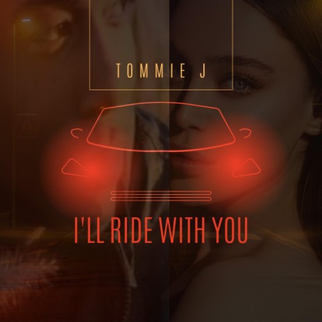I'll Ride With You | Boomplay Music