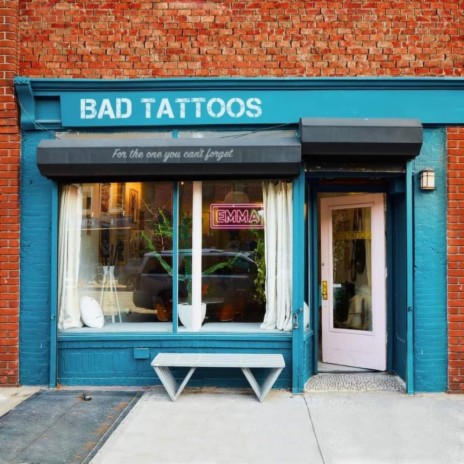 Bad Tattoos (Single Edit) | Boomplay Music