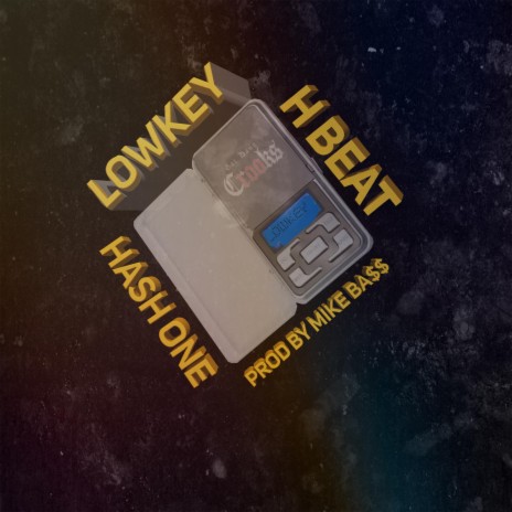 Lowkey (feat. Hash One) | Boomplay Music