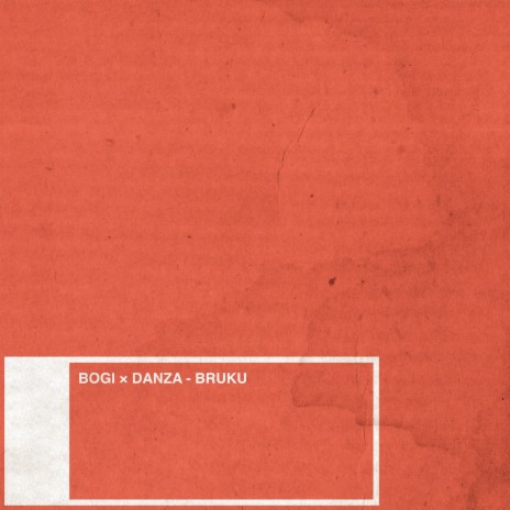 Bruku ft. Danza | Boomplay Music