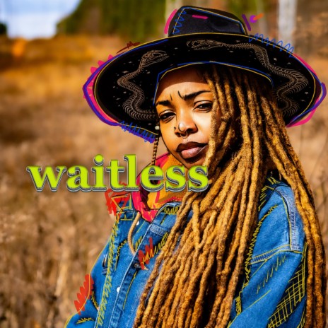 Waitless | Boomplay Music