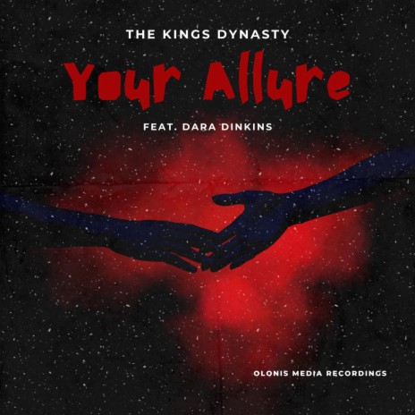 Your Allure ft. The Kings Dynasty & Dara Dinkins | Boomplay Music