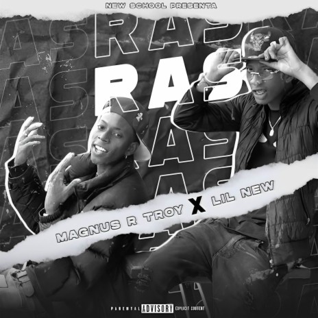 Ras ft. Lil New & Magnus R Troy | Boomplay Music