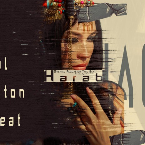 Harab Oriental Reggaeton Type Beat | Boomplay Music
