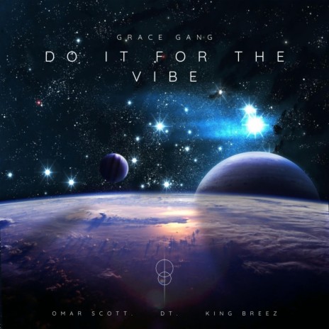 Do it for the VIBE | Boomplay Music