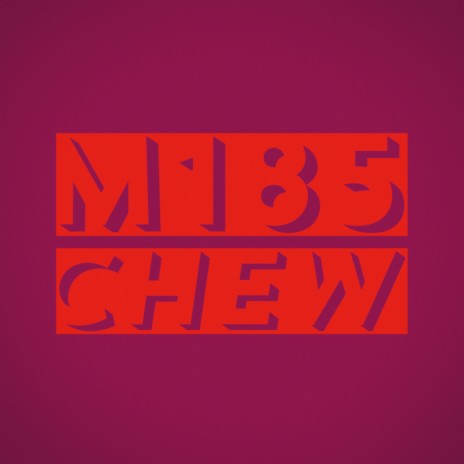 Chew | Boomplay Music