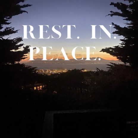 Rest In Peace ft. Doyis. | Boomplay Music