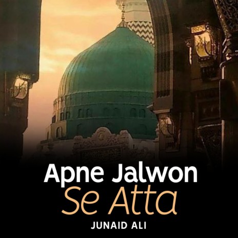 Apne Jalwon Se Atta | Boomplay Music