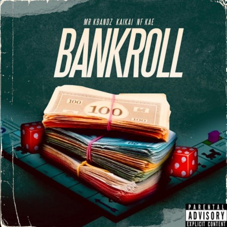 Bankroll ft. Mr.kbandz & N.f Kae