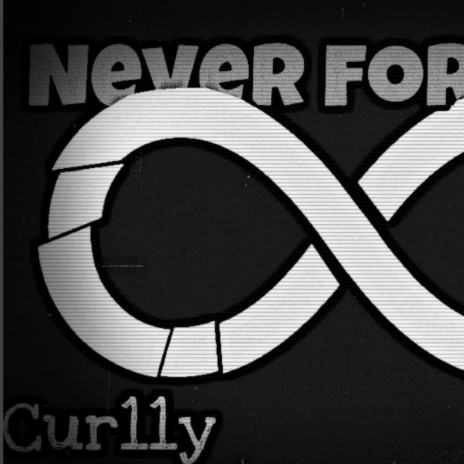 Never forever