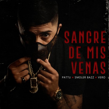 Sangre De Mis Venas ft. Smoler Bazz | Boomplay Music
