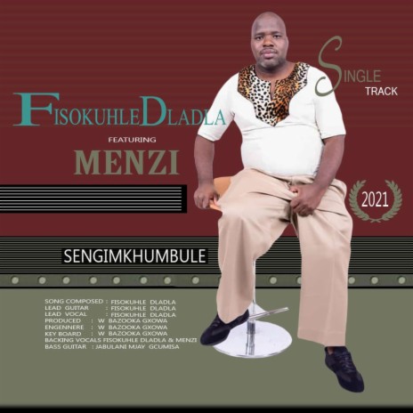 Sengim'khumbule (feat. Menzi) | Boomplay Music