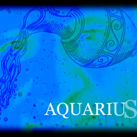 AQUARIUS | Boomplay Music