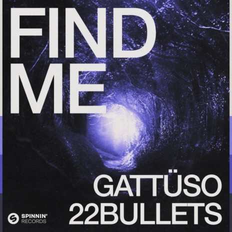 Find Me (Extended Mix) ft. 22Bullets | Boomplay Music