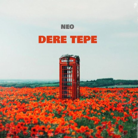 Dere Tepe | Boomplay Music