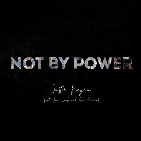 Not By Power ft. Joses Jack, Asia Monae & Micrologus Studio Choir | Boomplay Music