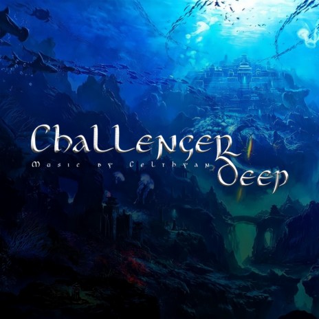Challenger Deep | Boomplay Music
