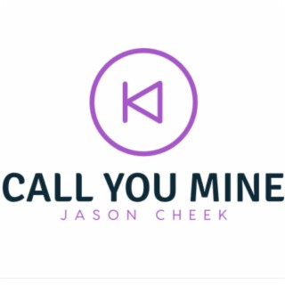 Call You Mine