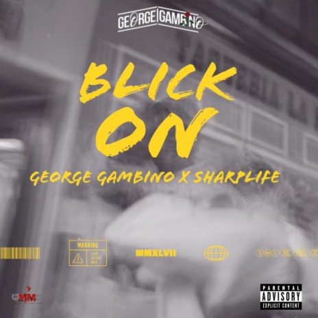 Blick On ft. SharpLife | Boomplay Music