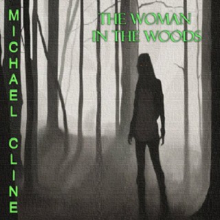 The Woman In The Woods lyrics | Boomplay Music
