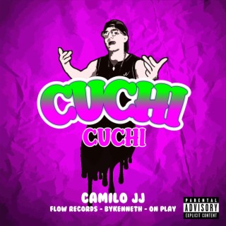 CUCHI (CUCHI) lyrics | Boomplay Music
