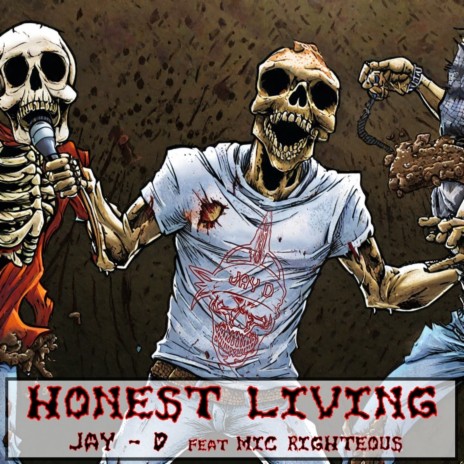 Honest Living ft. Mic Righteous | Boomplay Music