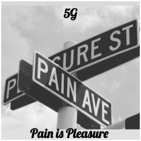 Pain is Pleasure | Boomplay Music