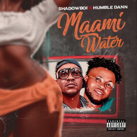 Maami Water ft. HUMBLE DANN | Boomplay Music