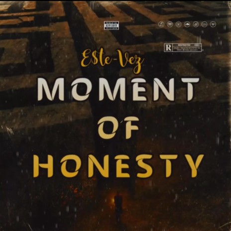 Moment Of Honesty | Boomplay Music