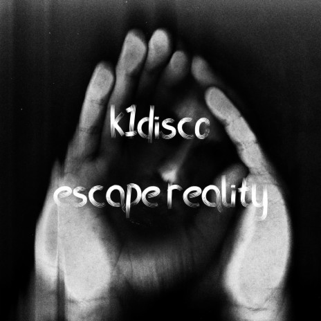 escape reality