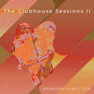 The Clubhouse Sessions II (Live)