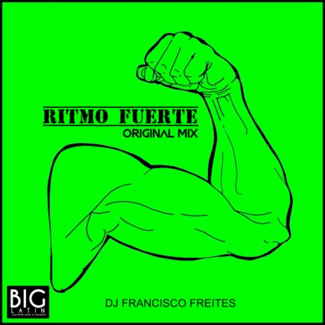 Ritmo Fuerte (Original Mix) | Boomplay Music