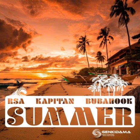 Summer ft. Kapitan & Bubah00k | Boomplay Music