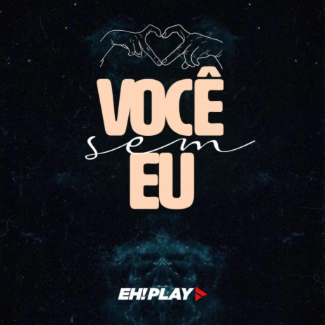 Você Sem Eu ft. Lanutti | Boomplay Music