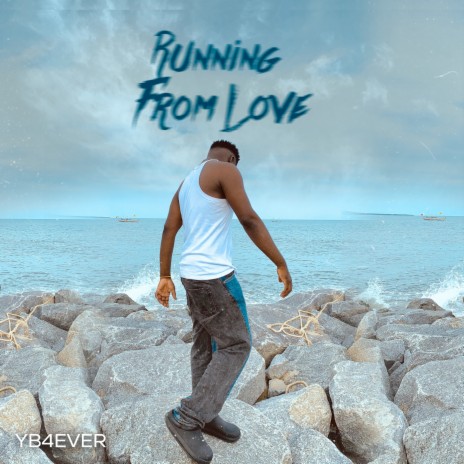Running from Love | Boomplay Music