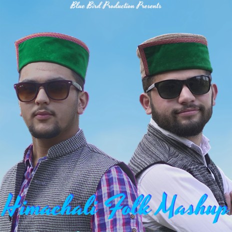 Himachali Folk Mashup ft. Tushar Sharma | Boomplay Music