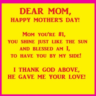 Dear Mom Happy Mother's Day