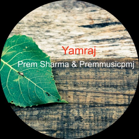 Yamraj ft. Premmusicpmj | Boomplay Music