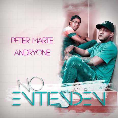 No Entienden ft. AndryOne | Boomplay Music