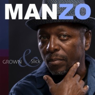 Manzo Grown & Slick