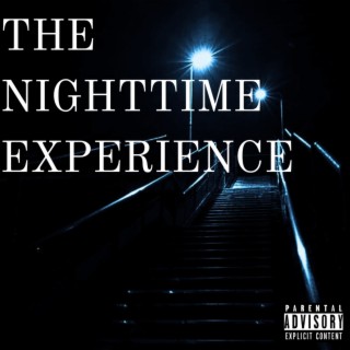 The Nighttime Experience