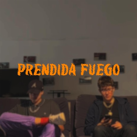 PRENDIDA FUEGO ft. Arnol | Boomplay Music