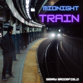 Midnight Train (Original Version)