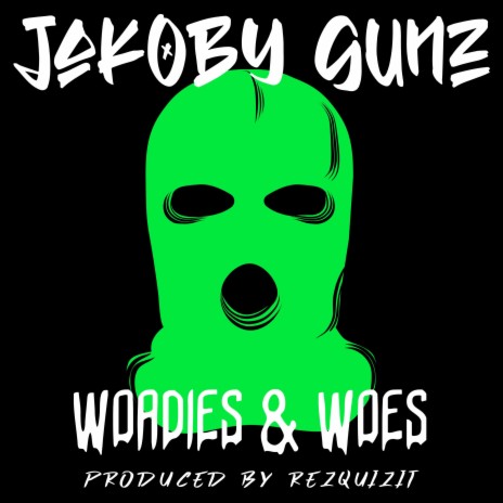 Woadies & Woes | Boomplay Music