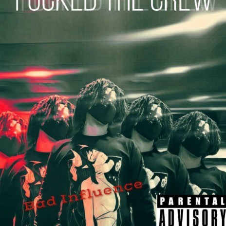Fucked the Crew | Boomplay Music