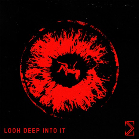 Look Deep Into It | Boomplay Music